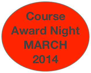 Course Award Night MARCH
2014